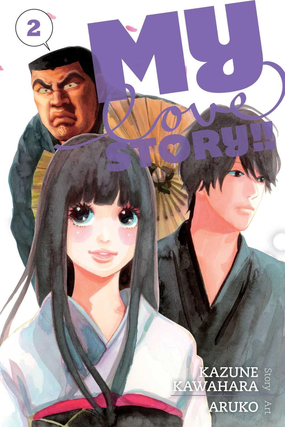 My Love Story!!, Vol. 2 by Kazune Kawahara - ISBN: 9781421571454