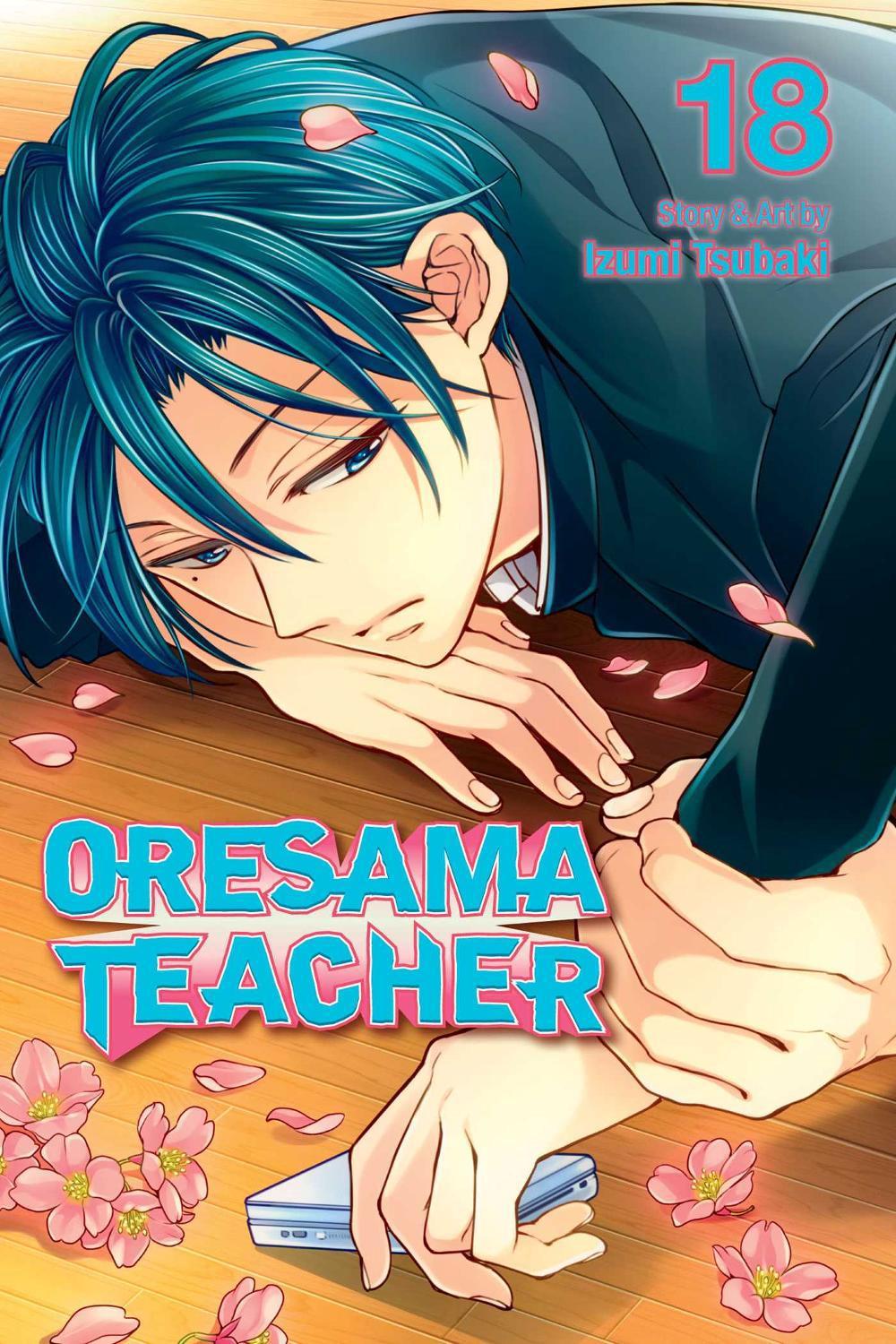 Oresama Teacher, Vol. 18 by Izumi Tsubaki - ISBN: 9781421577739