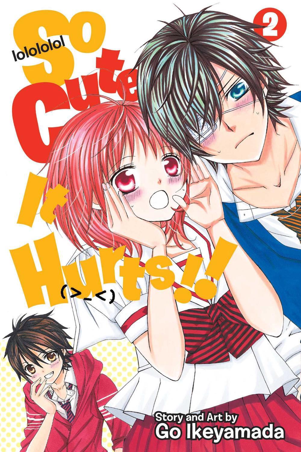 So Cute It Hurts!!, Vol. 2 by Go Ikeyamada - ISBN: 9781421579863