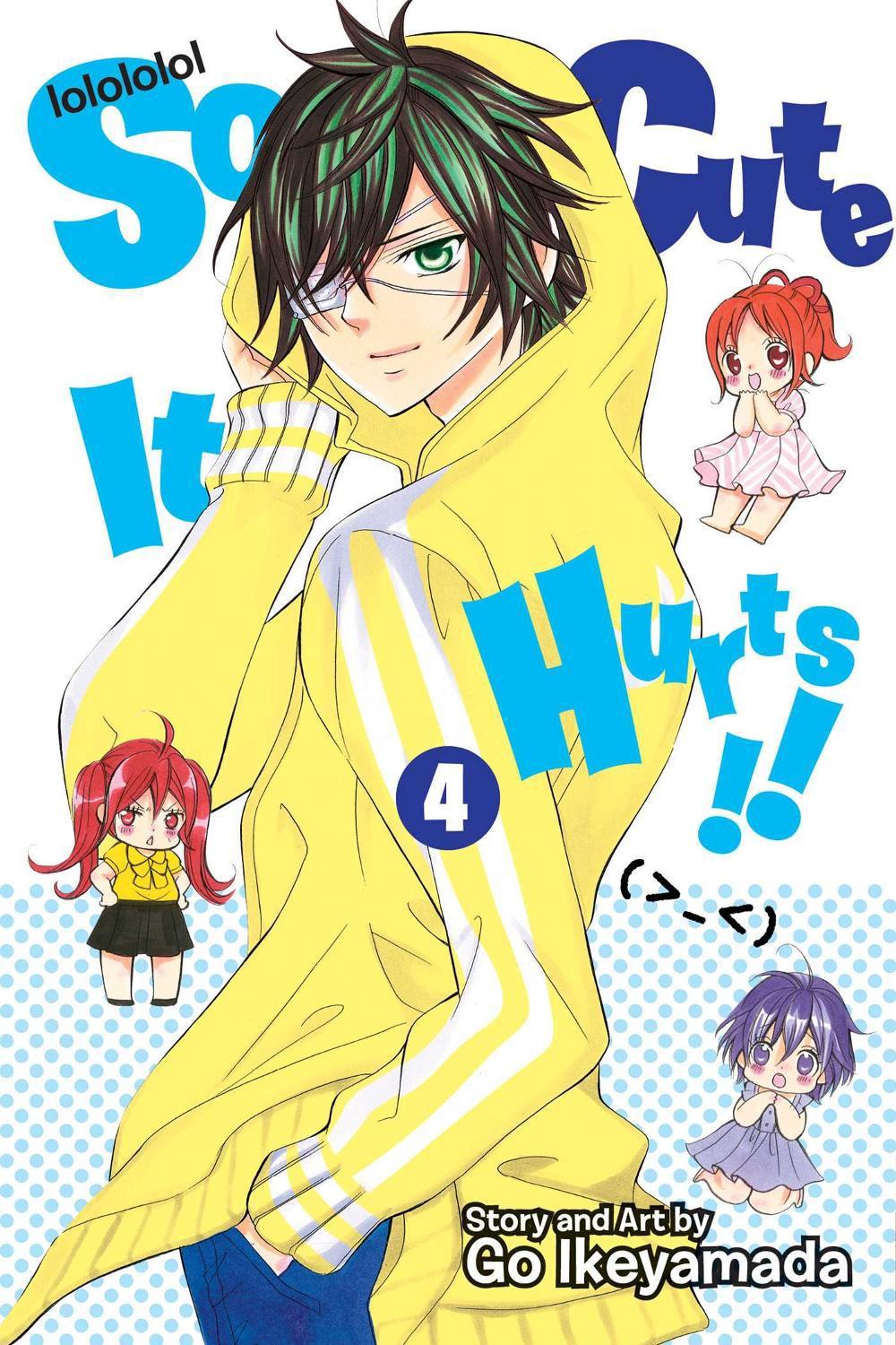 So Cute It Hurts!!, Vol. 4 by Go Ikeyamada - ISBN: 9781421579887