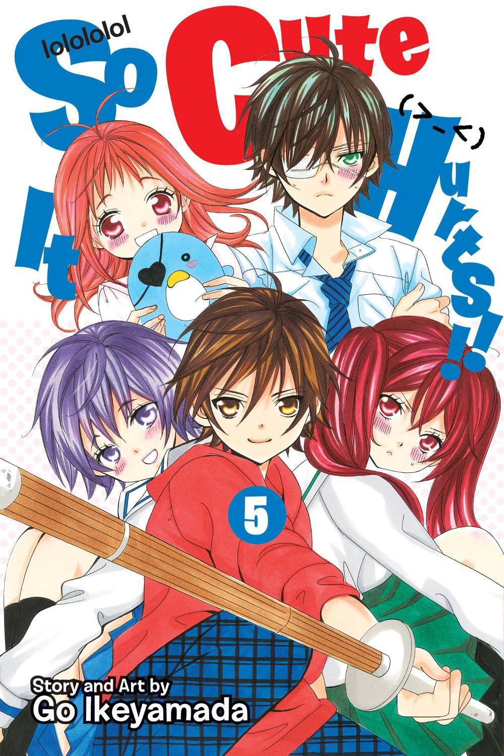 So Cute It Hurts!!, Vol. 5 by Go Ikeyamada - ISBN: 9781421579894