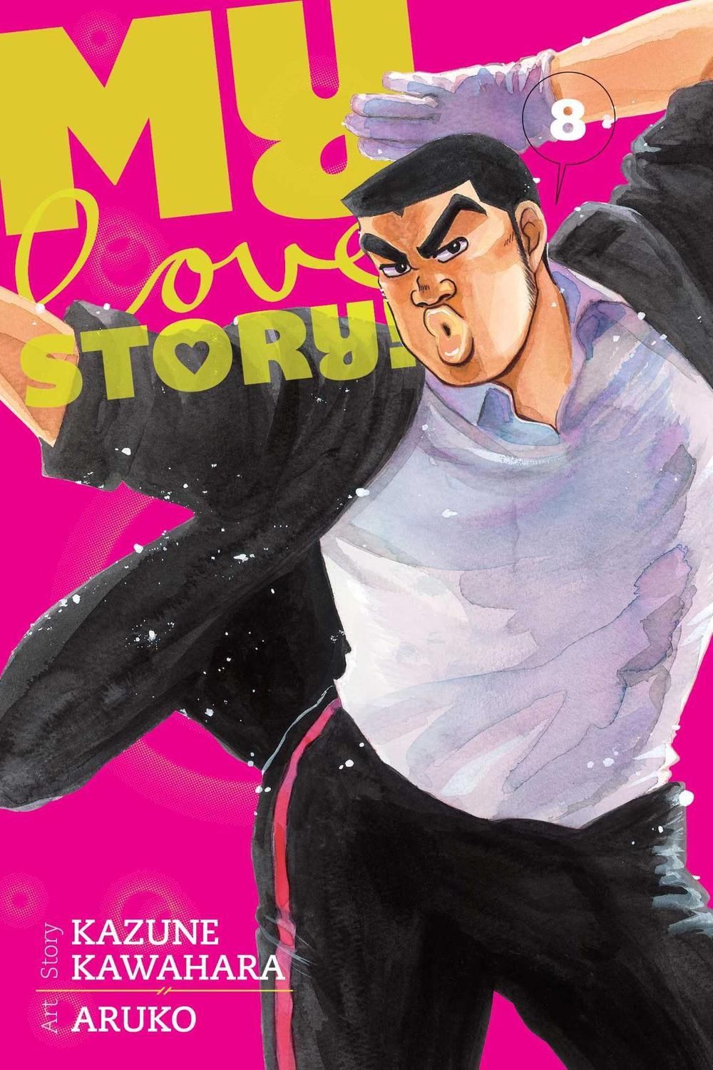 My Love Story!!, Vol. 8 by Kazune Kawahara - ISBN: 9781421584492