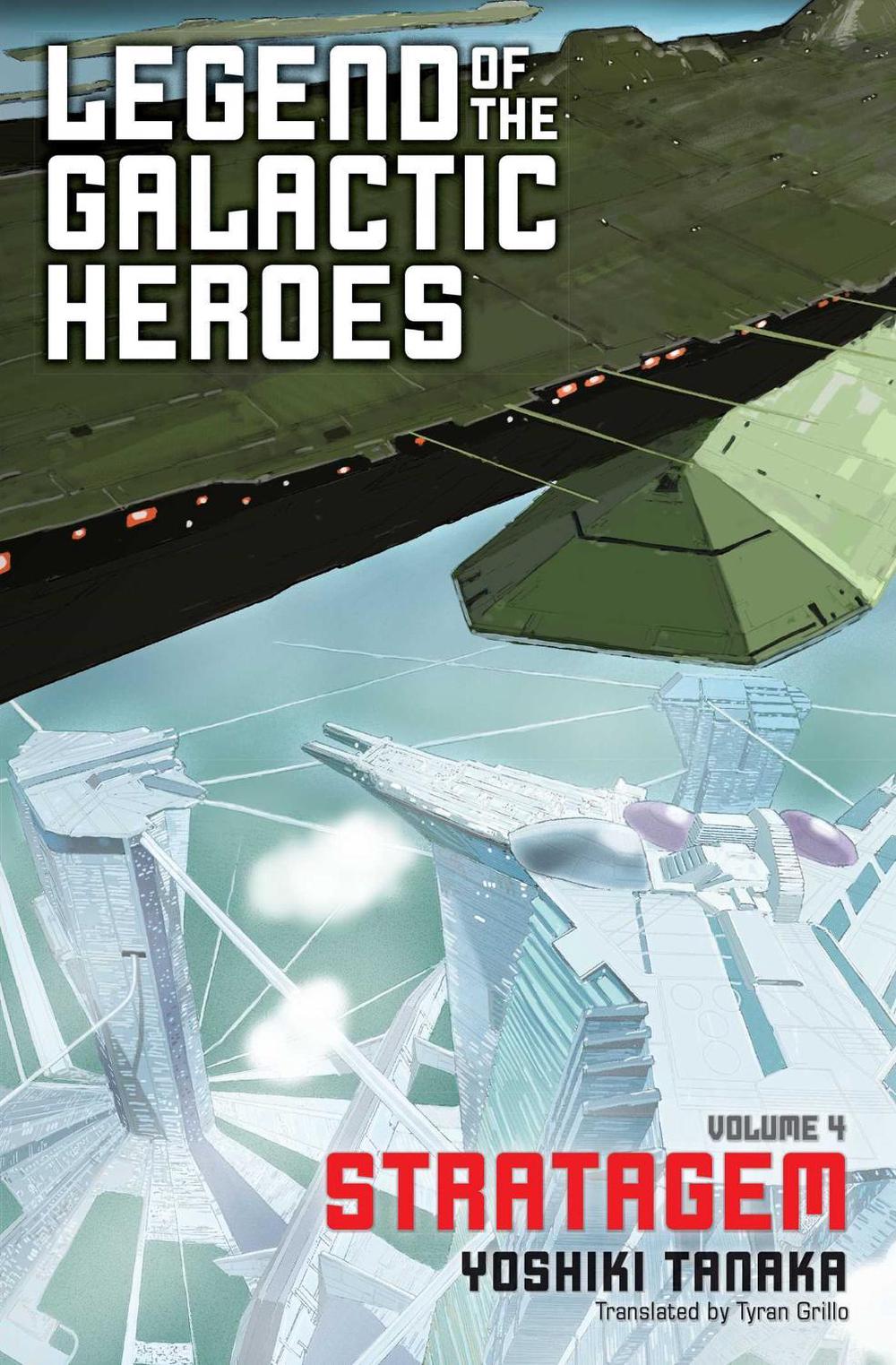 Legend of the Galactic Heroes, Vol. 4 by Yoshiki Tanaka - ISBN: 9781421584973