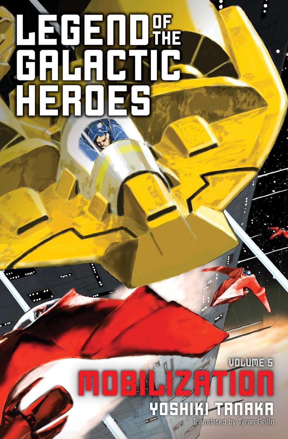 Legend of the Galactic Heroes, Vol. 5 by Yoshiki Tanaka - ISBN: 9781421584980