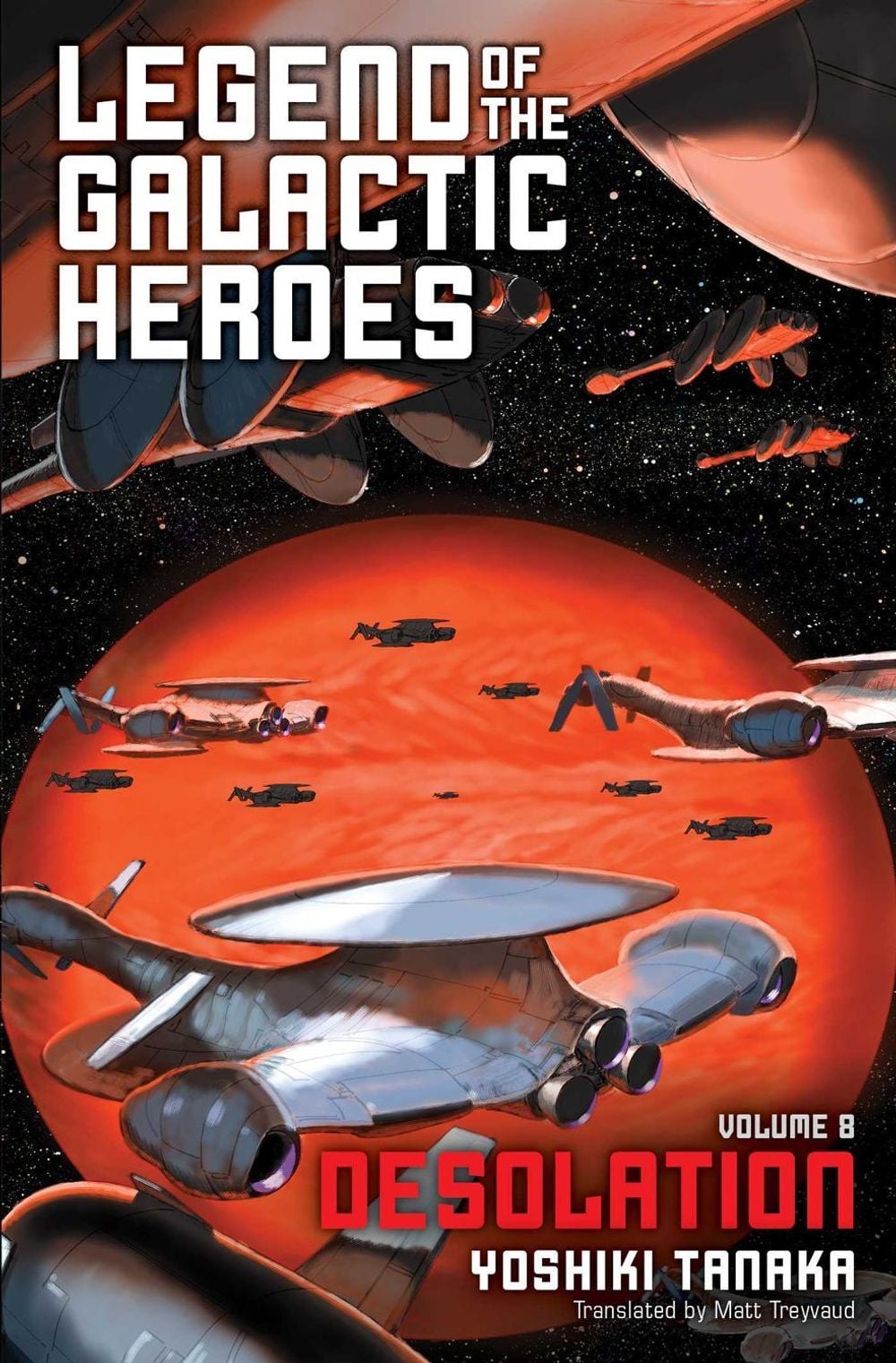 Legend of the Galactic Heroes, Vol. 8 by Yoshiki Tanaka - ISBN: 9781421585017