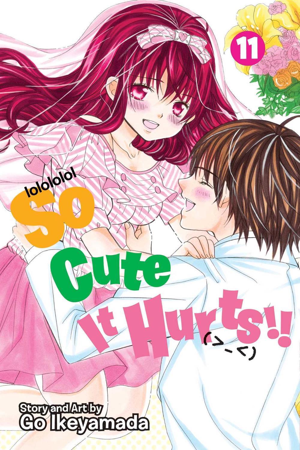 So Cute It Hurts!!, Vol. 11 by Go Ikeyamada - ISBN: 9781421586380