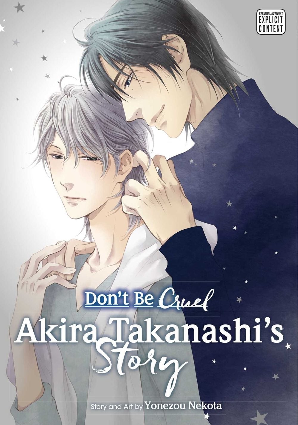 Don't Be Cruel: Akira Takanashi's Story by Yonezou Nekota - ISBN: 9781421586991