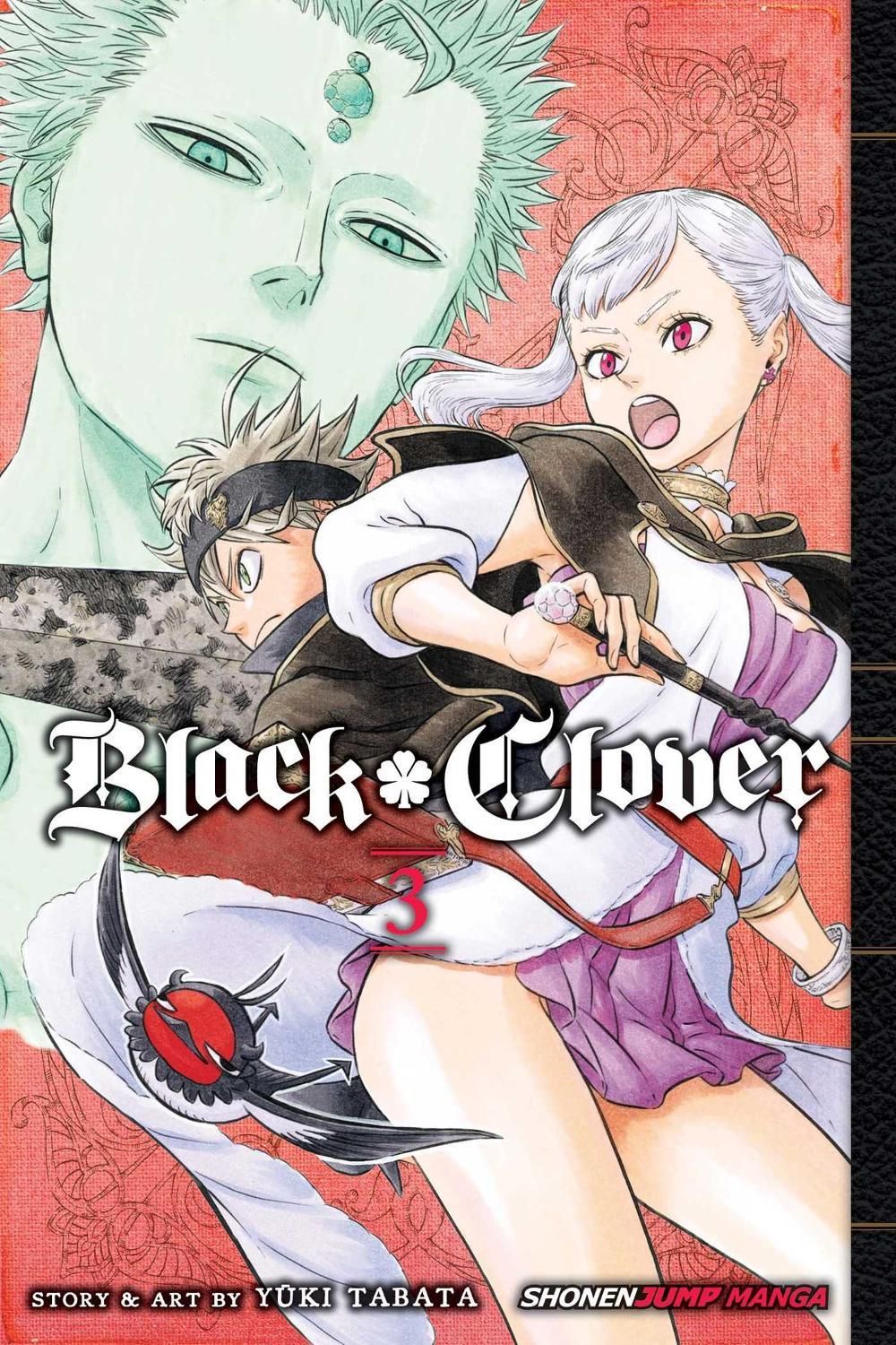 Black Clover, Vol. 3 by Yuki Tabata - ISBN: 9781421587202