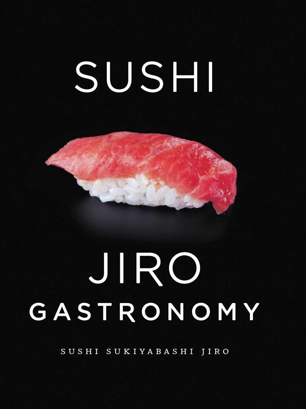 Sushi: Jiro Gastronomy, 9781421589084