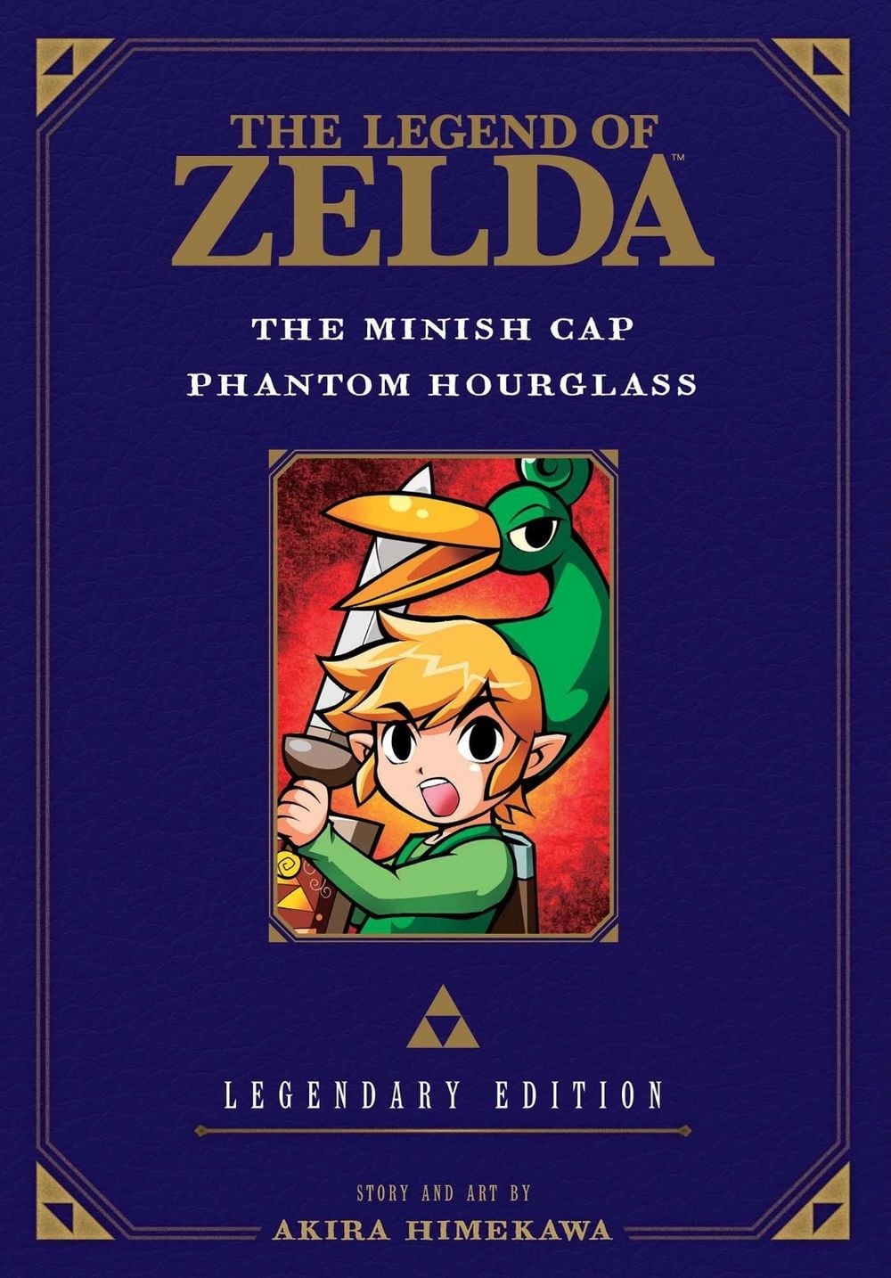 The Legend of Zelda: The Minish Cap / Phantom Hourglass -Legendary Edition- by Akira Himekawa - ISBN: 9781421589626