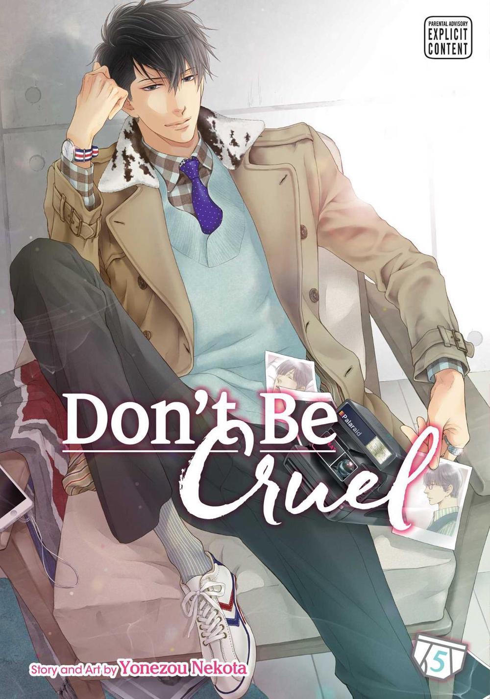 Don't Be Cruel, Vol. 5 by Yonezou Nekota - ISBN: 9781421593777