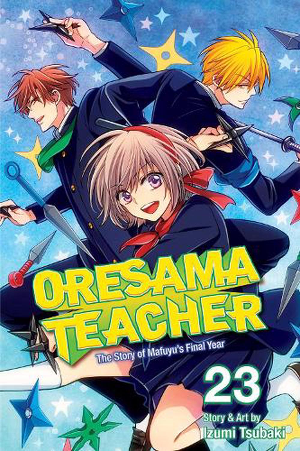 Oresama Teacher Vol 23 By Izumi Tsubaki Paperback Buy Online At Moby The Great