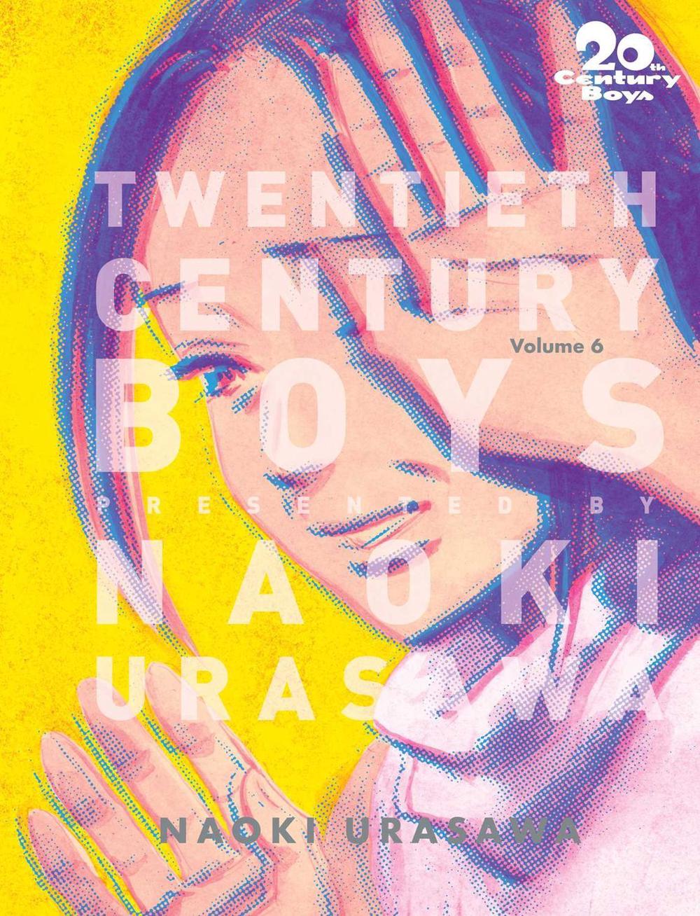20th Century Boys: The Perfect Edition, Vol. 6 by Naoki Urasawa - ISBN: 9781421599663