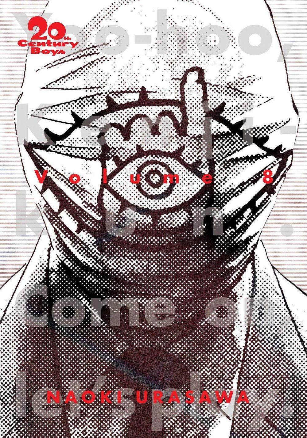 20th Century Boys: The Perfect Edition, Vol. 8 by Naoki Urasawa - ISBN: 9781421599687