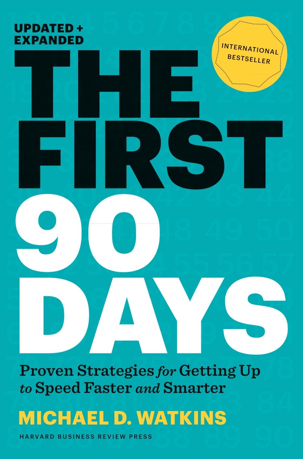 The First 90 Days, Updated and Expanded, 9781422188613