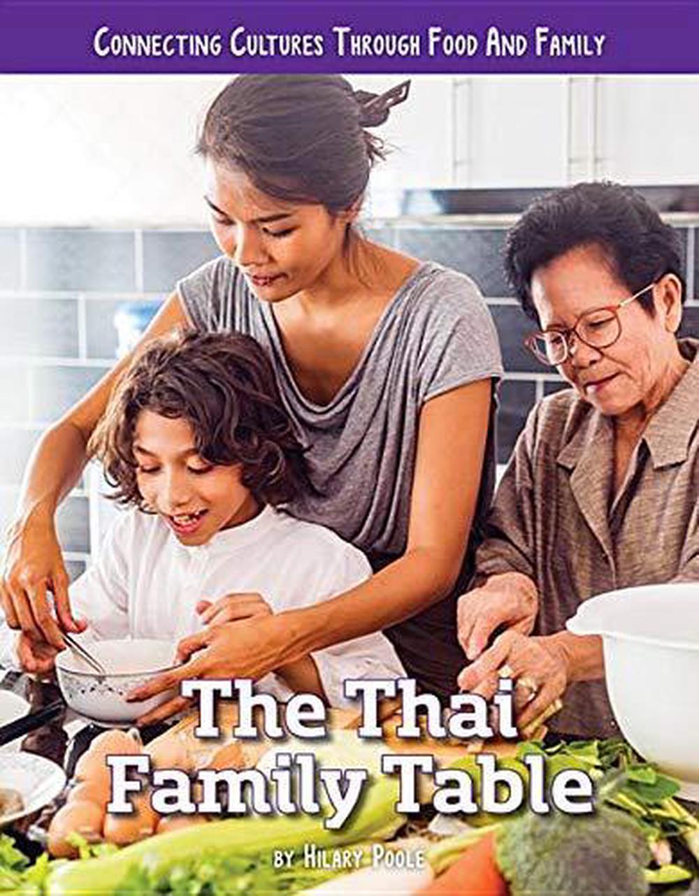 The Thai Family Table, 9781422240526