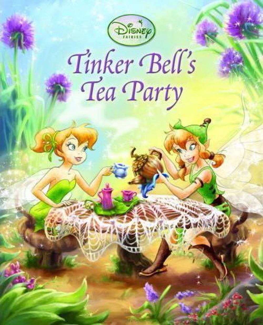 Tinker Bells Tea Party By Lara Rice Bergen Hardcover 9781423109495