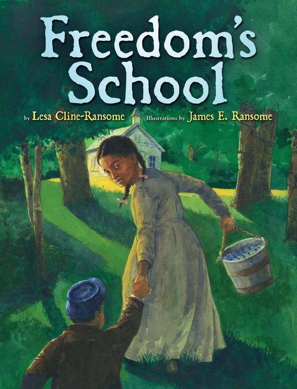 Freedom's School by Lesa Cline-Ransome - ISBN: 9781423161035