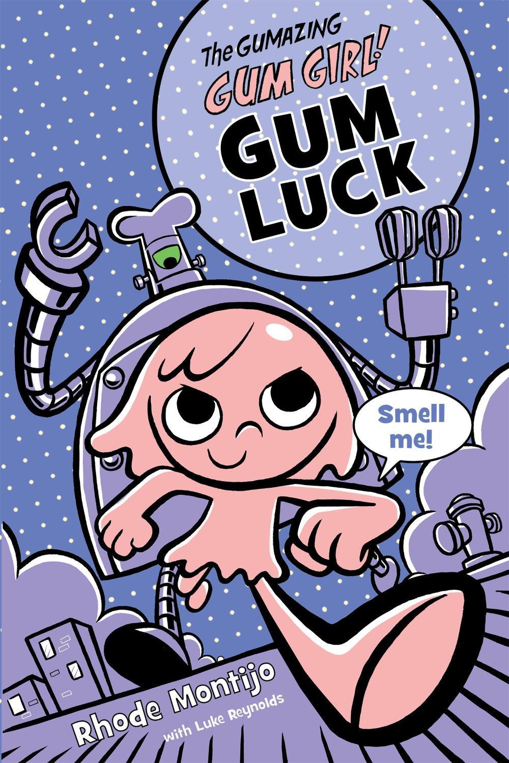 Gumazing Gum Girl!, The (book 2) by Rhode Montijo - ISBN: 9781423161370