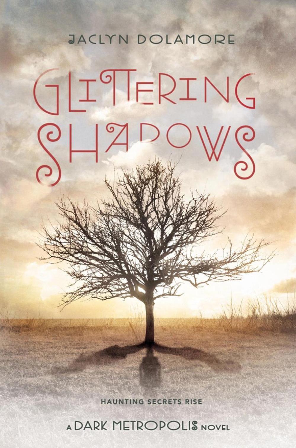 Glittering Shadows, 9781423164777