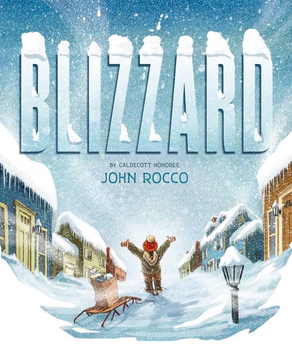 Blizzard by John Rocco - ISBN: 9781423178651