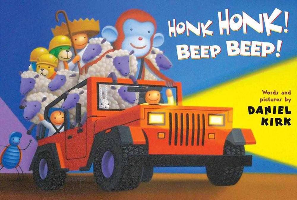 Honk Honk! Beep Beep! by Daniel Kirk - ISBN: 9781423180418