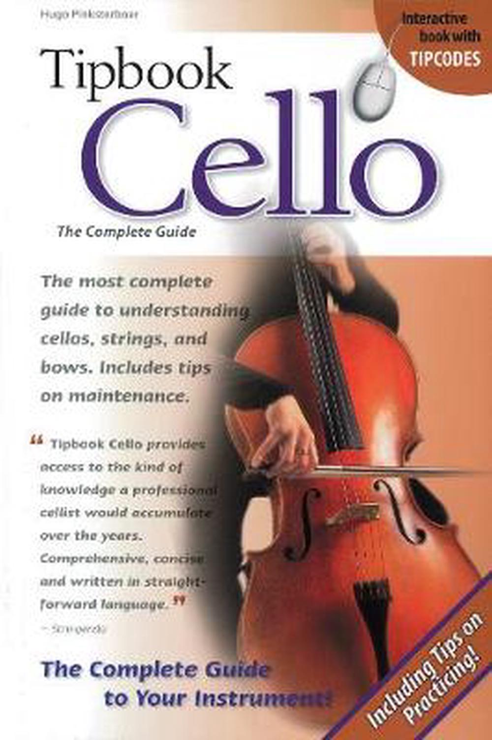 Cello: The Complete Guide, 9781423456230