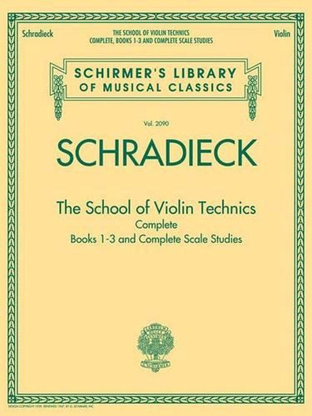 The School of Violin Technics Complete, 9781423490890