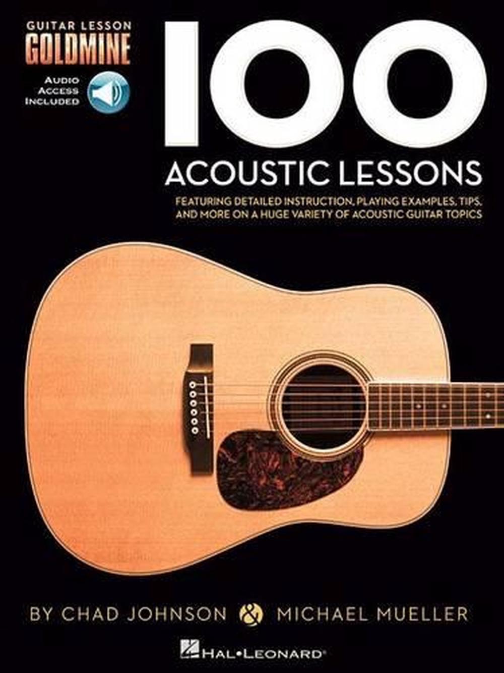 100 Acoustic Lessons Guitar Lesson Goldmine Series by Michael Mueller