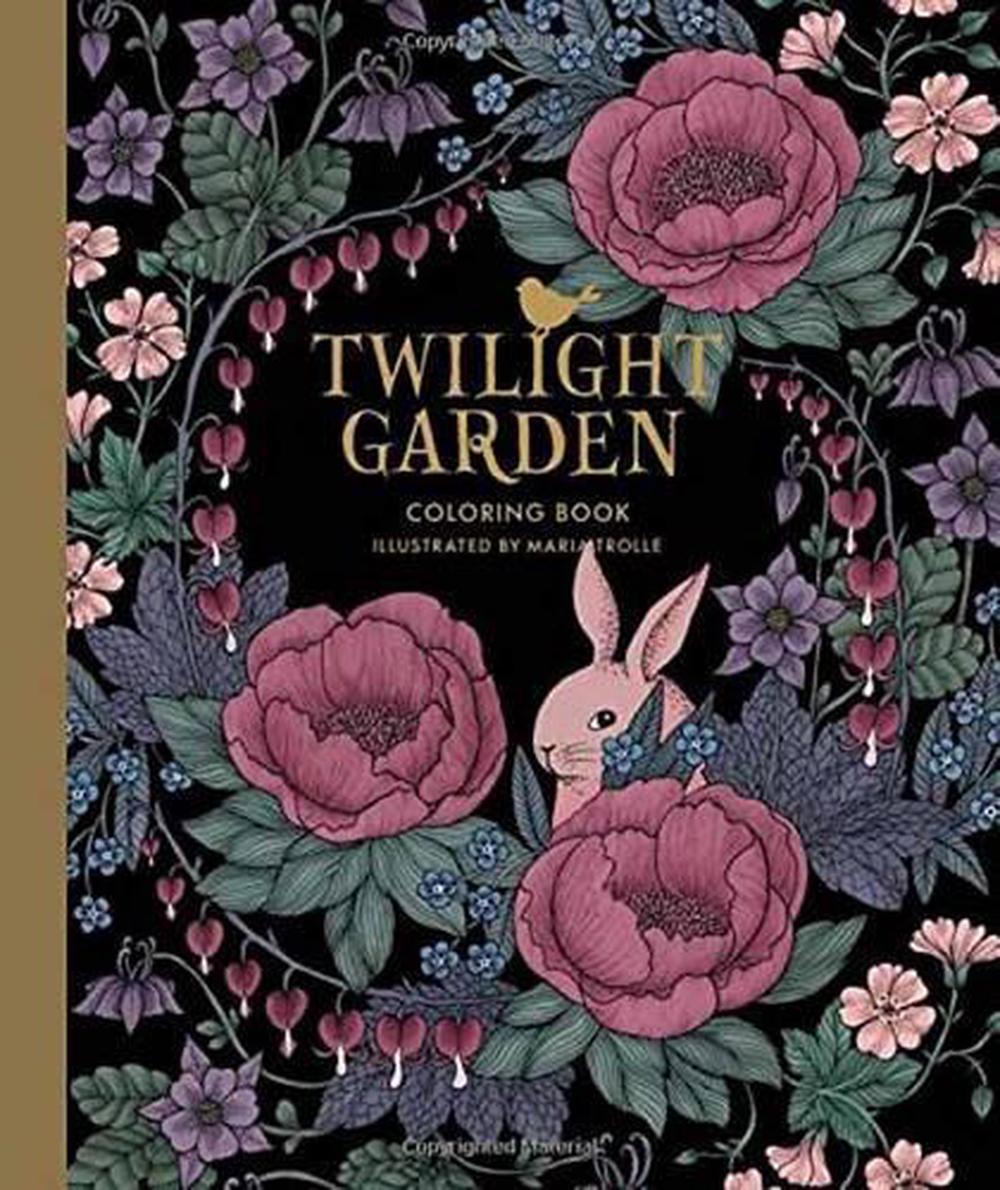 Twilight Garden Coloring Book, 9781423647065