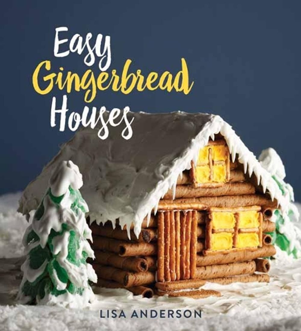 Easy Gingerbread Houses by Lisa Anderson - ISBN: 9781423650348