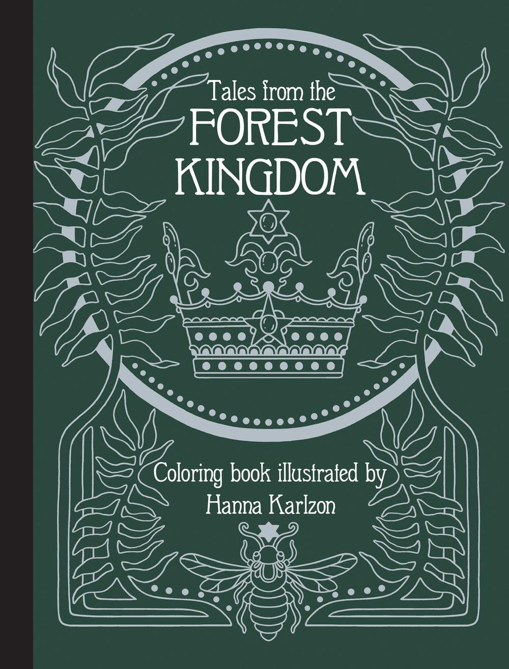Tales From the Forest Kingdom Coloring Book by Hanna Karlzon - ISBN: 9781423658344
