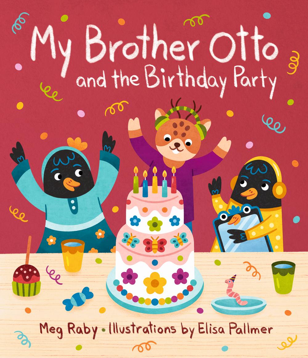My Brother Otto and the Birthday Party, 9781423661412