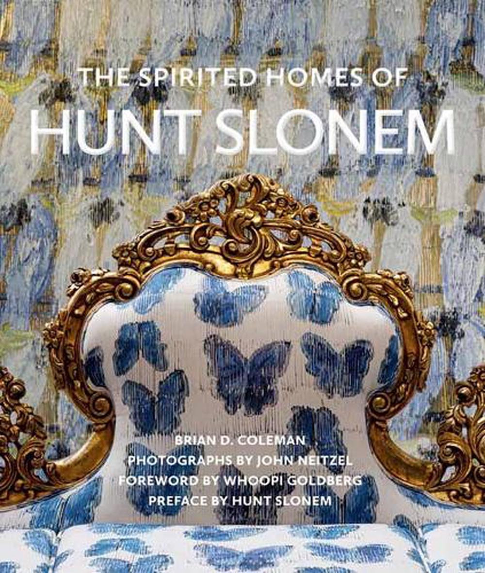 The Spirited Homes of Hunt Slonem, 9781423663669