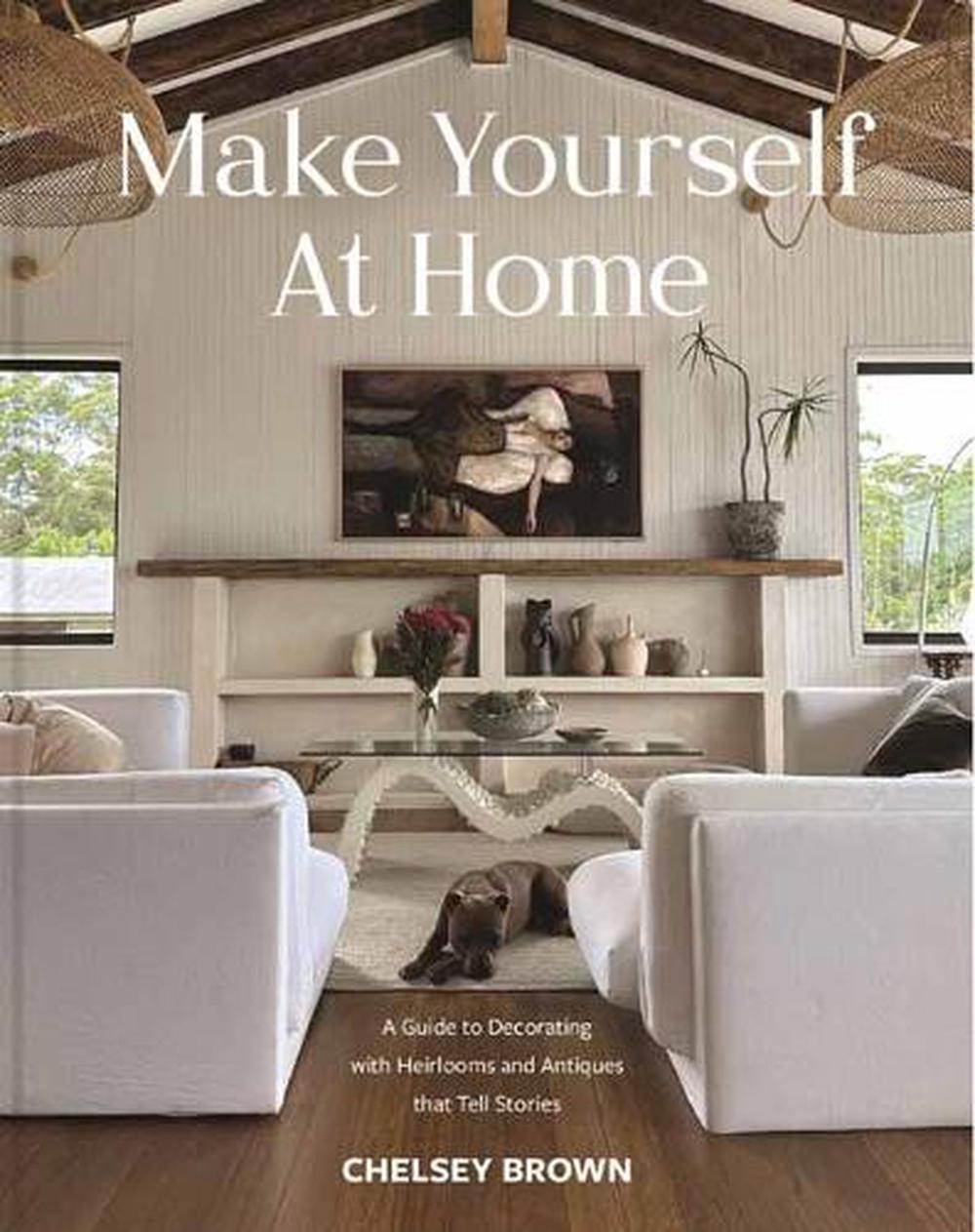 Make Yourself at Home, 9781423665953