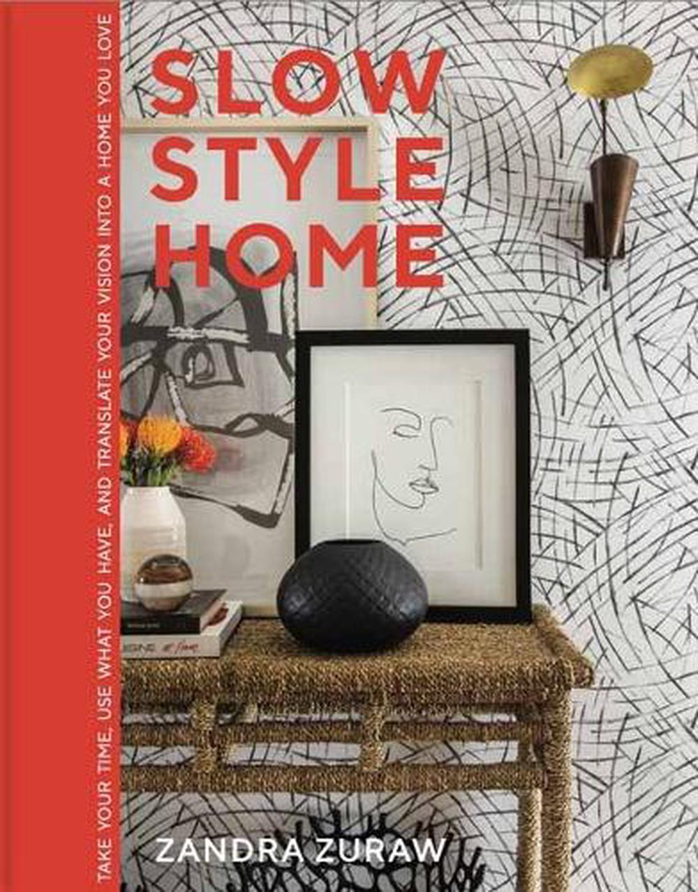 Slow Style Home, 9781423667629