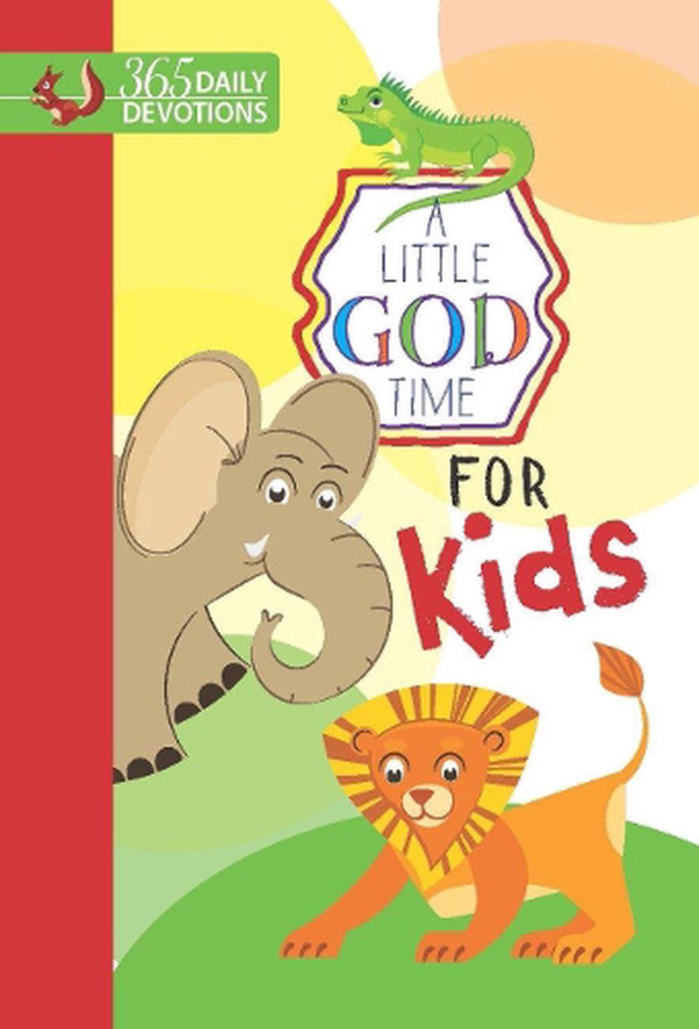 Little God Time for Kids, A: 365 Daily Devotions, 9781424555161