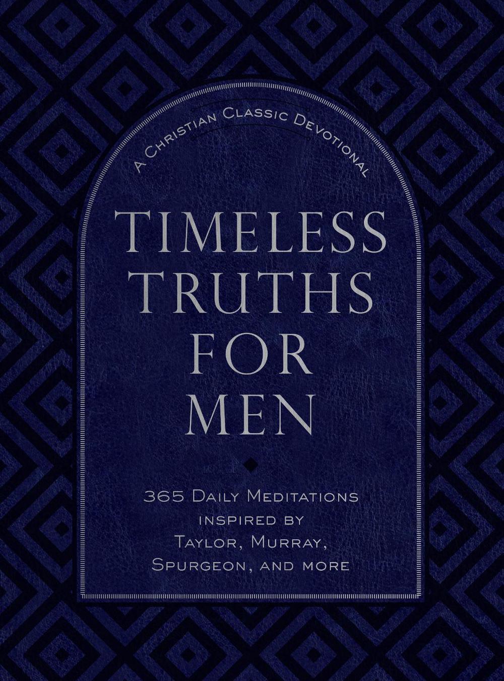 Timeless Truths for Men by Broadstreet Publishing Group LLC - ISBN: 9781424571925