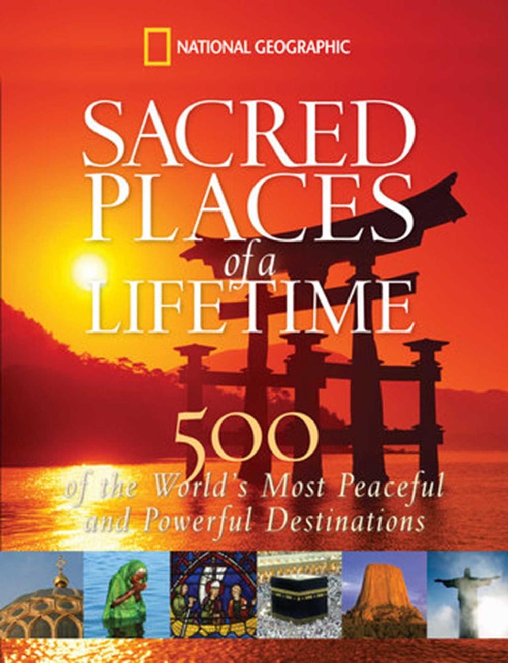 Sacred Places of a Lifetime by National Geographic - ISBN: 9781426203367