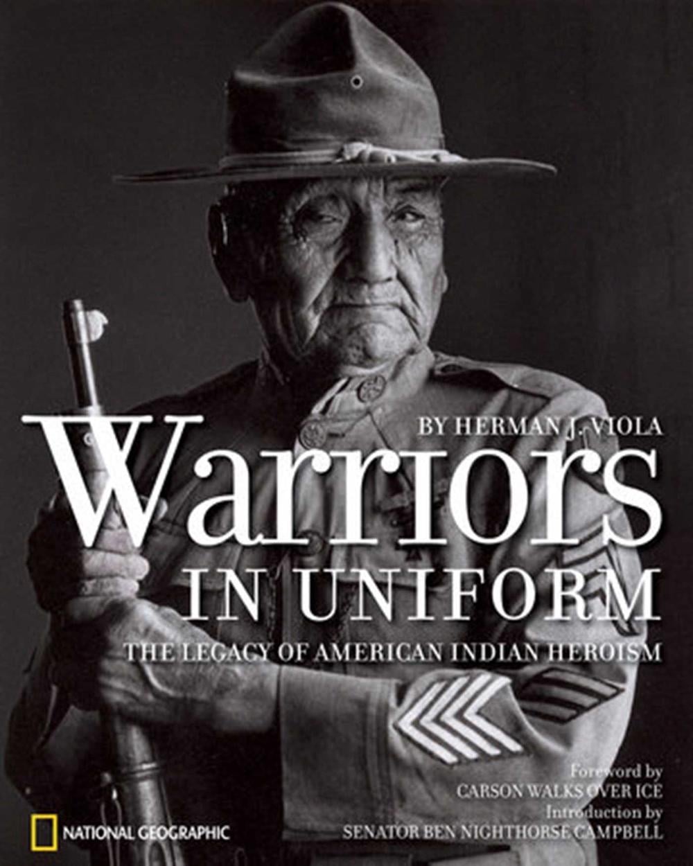 Warriors in Uniform by Herman J. Viola - ISBN: 9781426203619