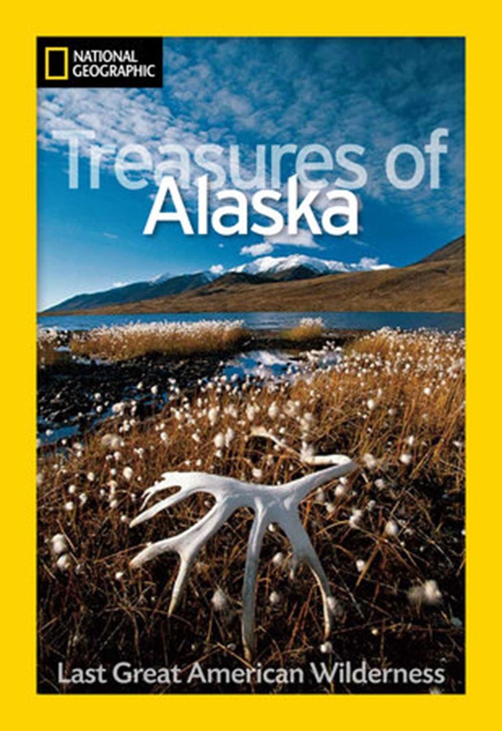 National Geographic Treasures of Alaska by Jeff Rennicke - ISBN: 9781426205873