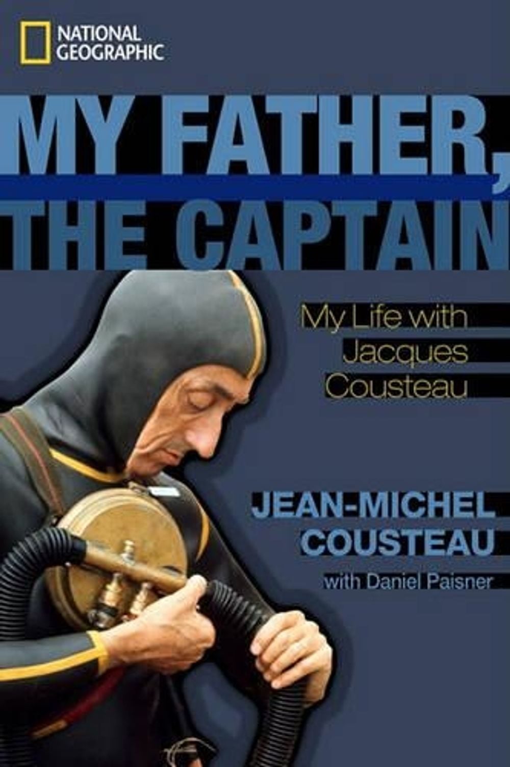 My Father, the Captain by Daniel Paisner - ISBN: 9781426206832