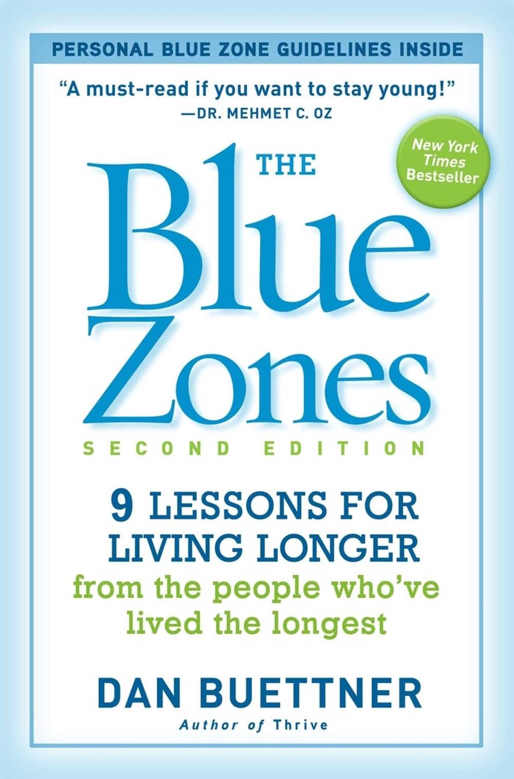 The Blue Zones 2nd Edition by Dan Buettner - ISBN: 9781426209482