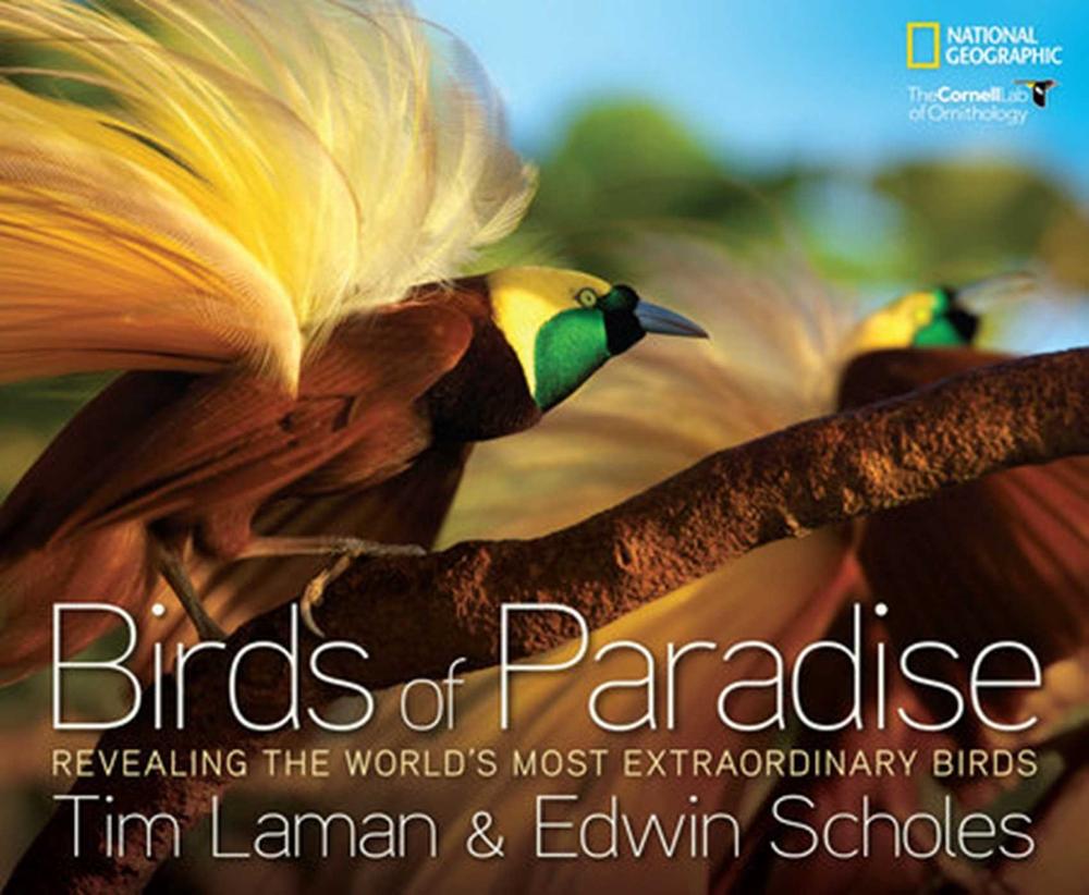 Birds of Paradise by Tim Laman - ISBN: 9781426209581