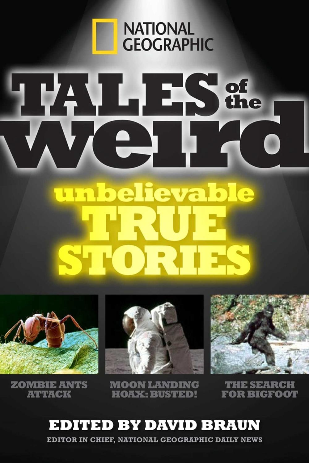 National Geographic Tales of the Weird by David Braun - ISBN: 9781426209659