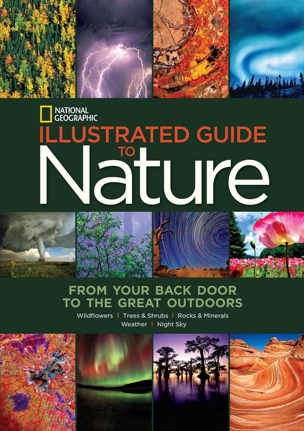 National Geographic Illustrated Guide to Nature by National Geographic - ISBN: 9781426211744