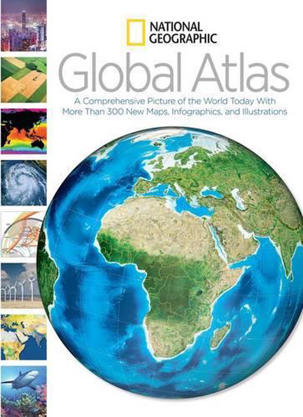 National Geographic Global Atlas: A Comprehensive Picture of the World ...