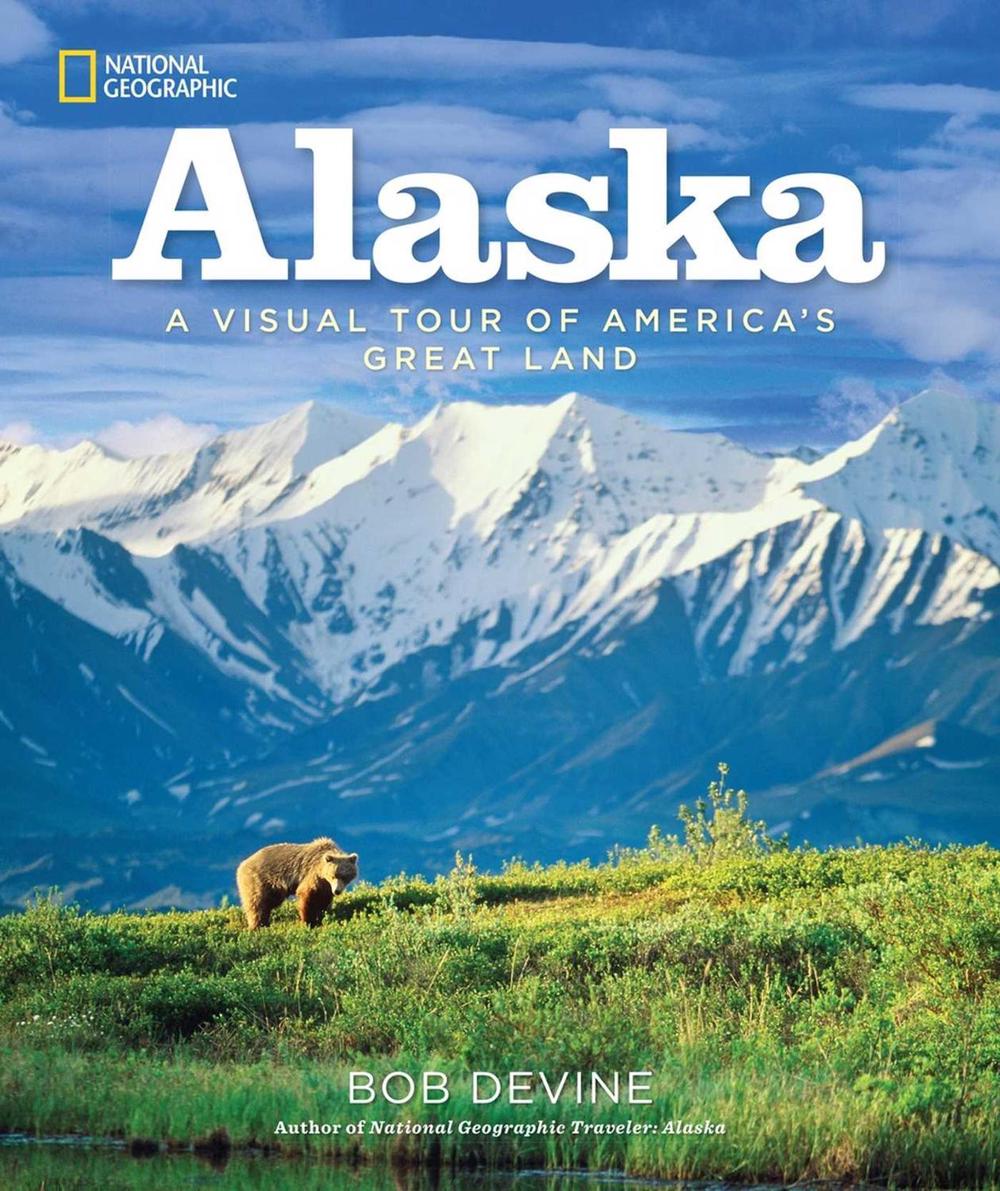 Alaska by Bob Devine - ISBN: 9781426213397