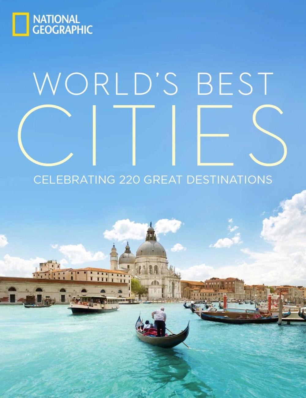 World's Best Cities by National Geographic - ISBN: 9781426213786