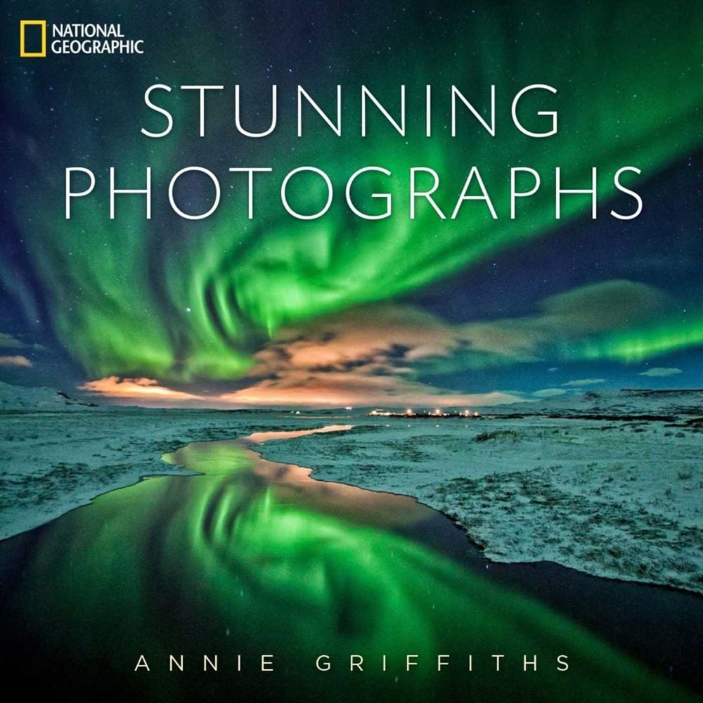 National Geographic Stunning Photographs by Annie Griffiths - ISBN: 9781426213922